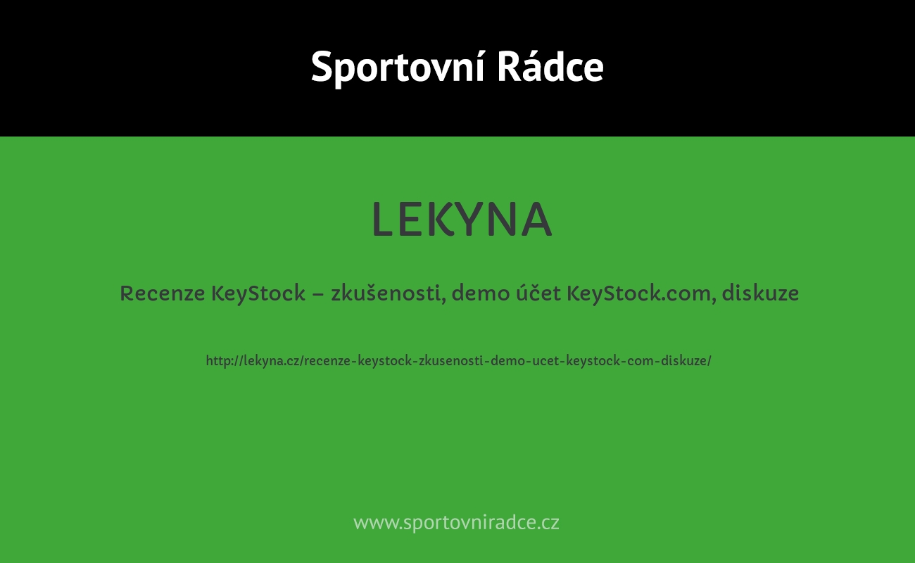 Recenze KeyStock – zkušenosti, demo účet KeyStock.com, diskuze