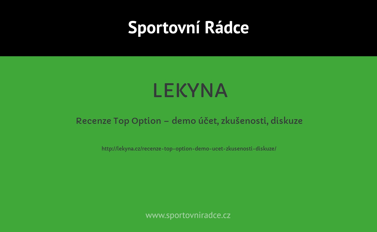 Recenze Top Option – demo účet, zkušenosti, diskuze