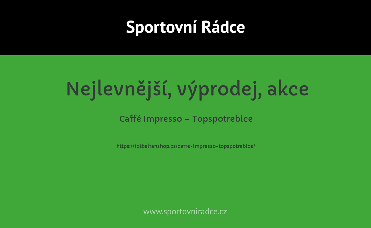 Caffé Impresso – Topspotrebice