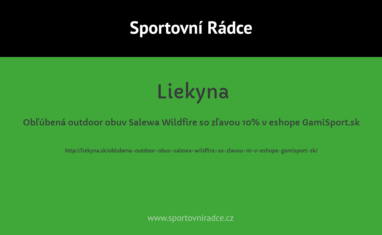 Obľúbená outdoor obuv Salewa Wildfire so zľavou 10% v eshope GamiSport.sk