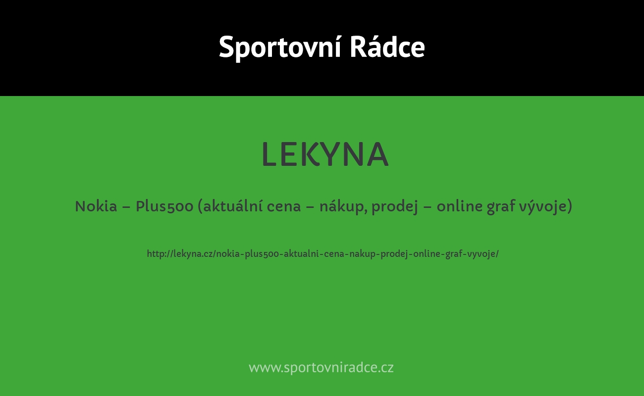 Nokia – Plus500 (aktuální cena – nákup, prodej – online graf vývoje)