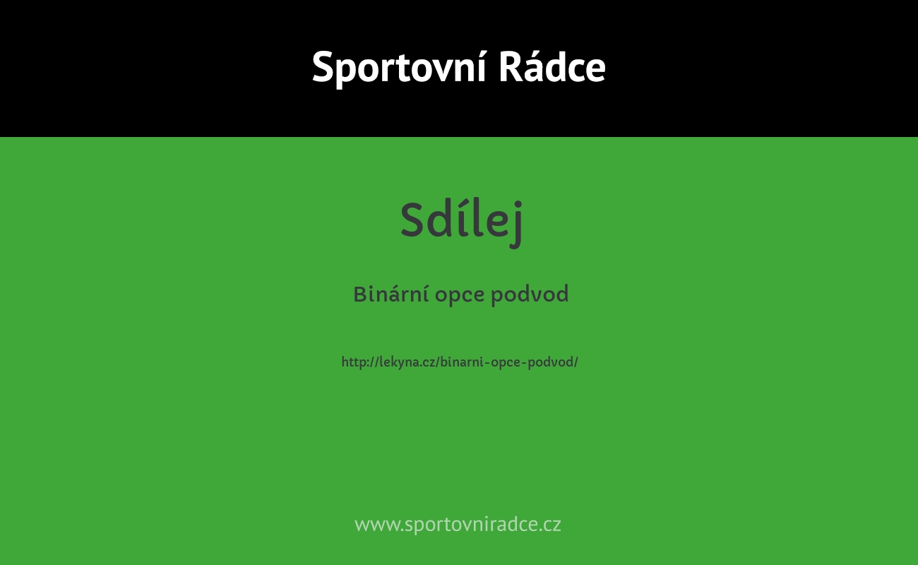 Binární opce podvod