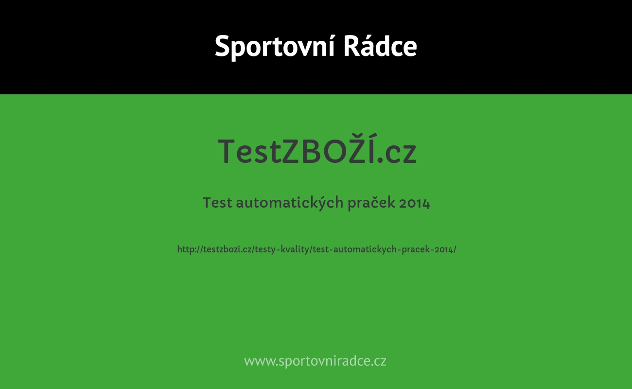 Test automatických praček 2014