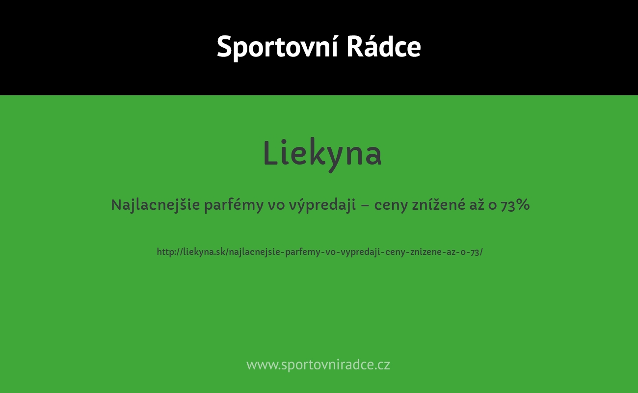 Najlacnejšie parfémy vo výpredaji – ceny znížené až o 73%