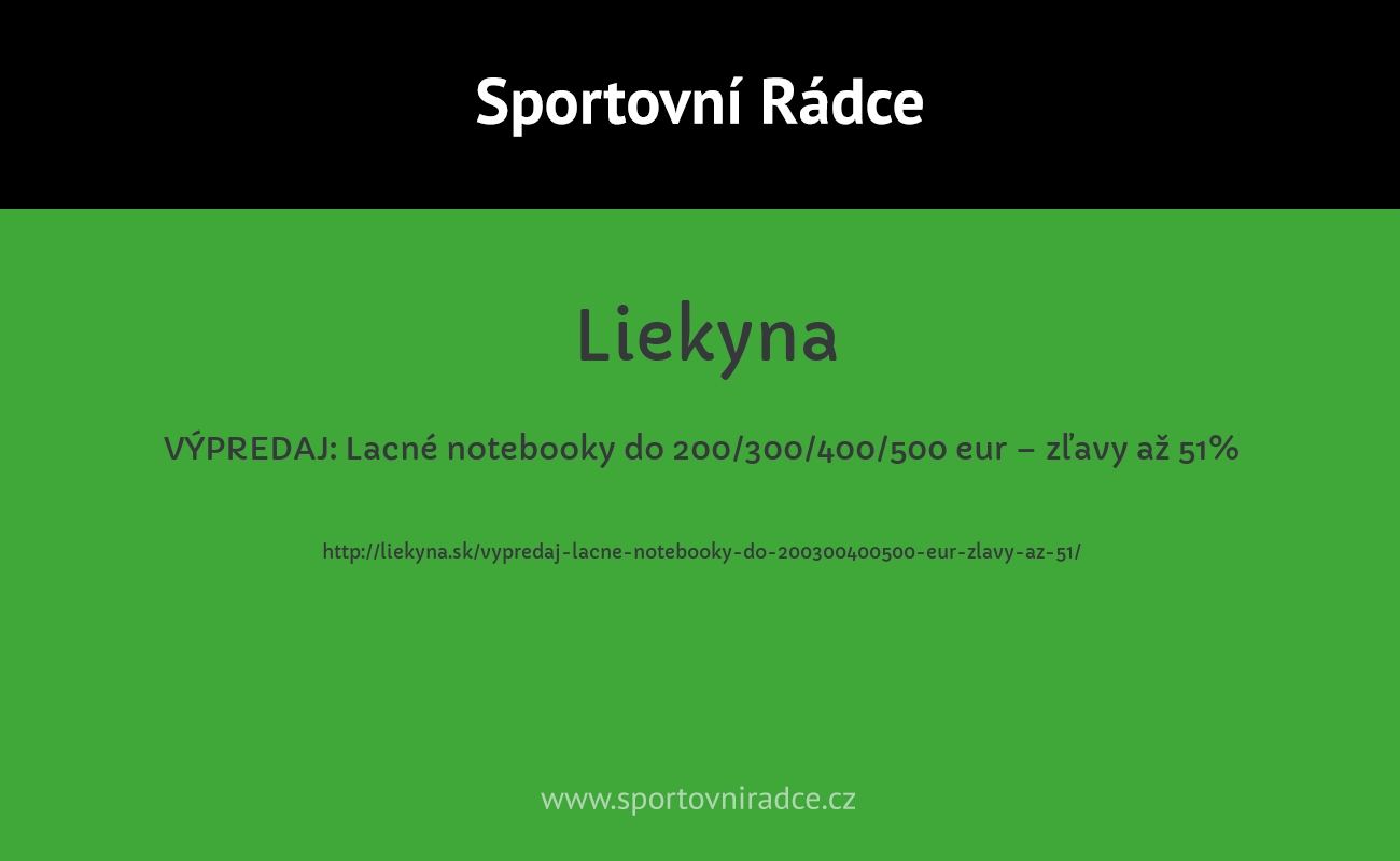 VÝPREDAJ: Lacné notebooky do 200/300/400/500 eur – zľavy až 51%