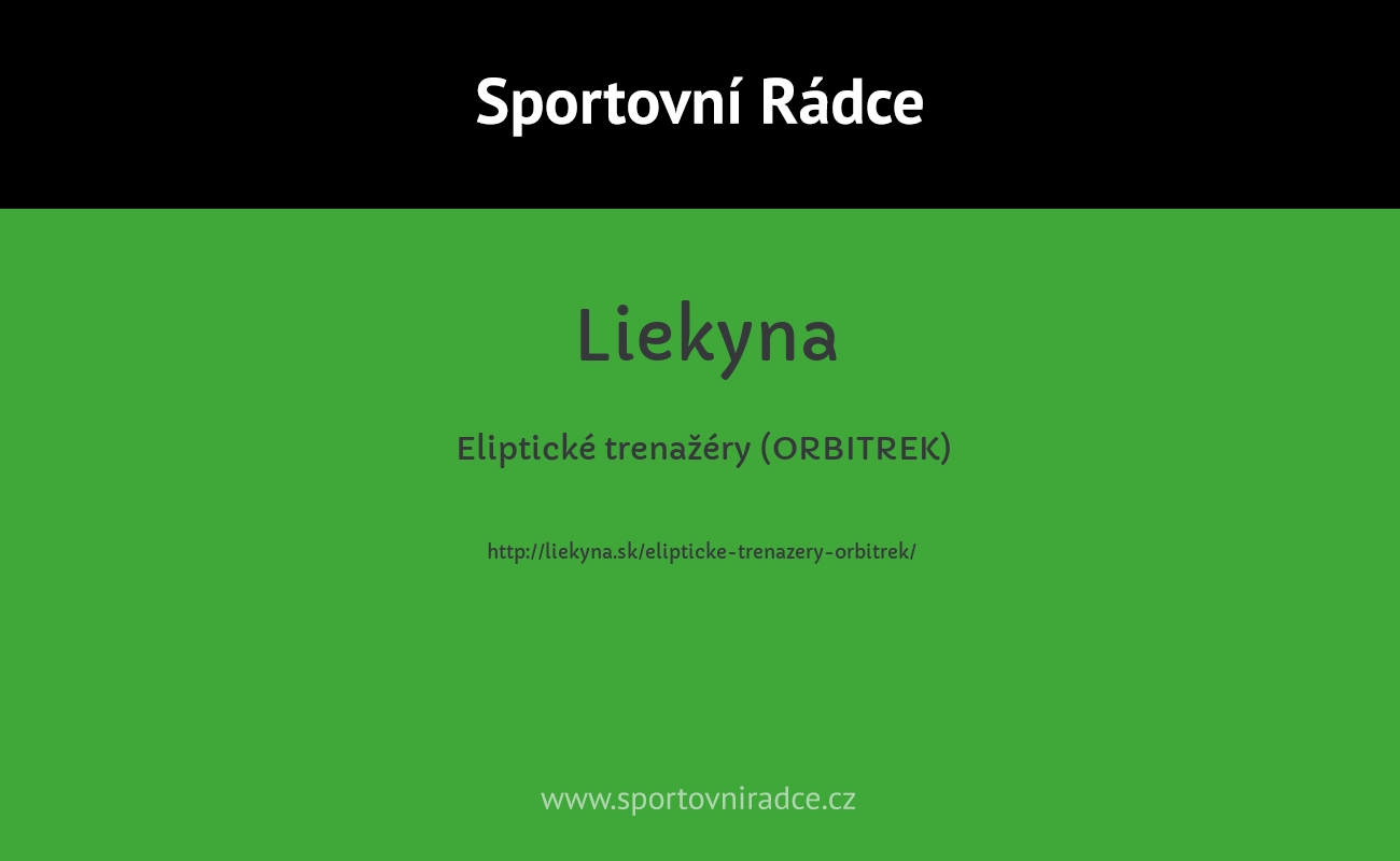 Eliptické trenažéry (ORBITREK)