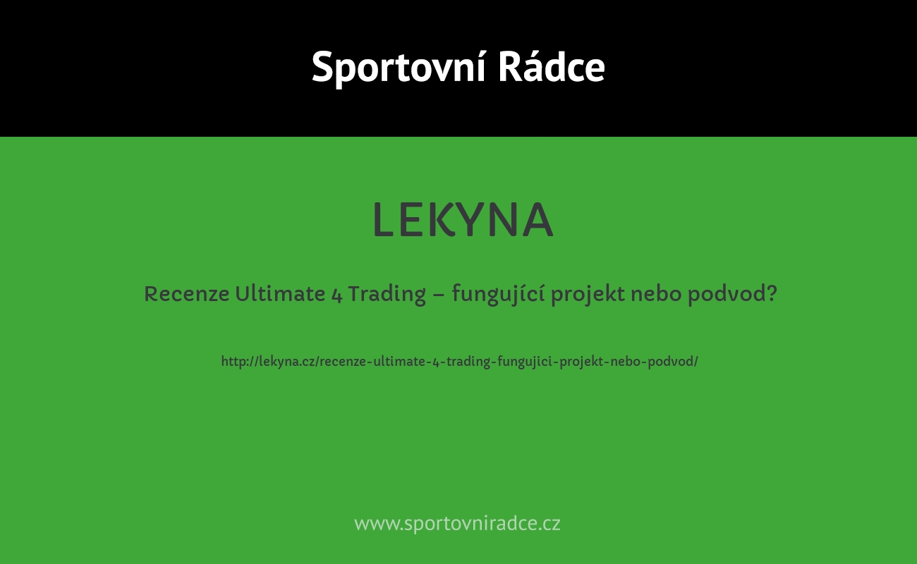 Recenze Ultimate 4 Trading – fungující projekt nebo podvod?