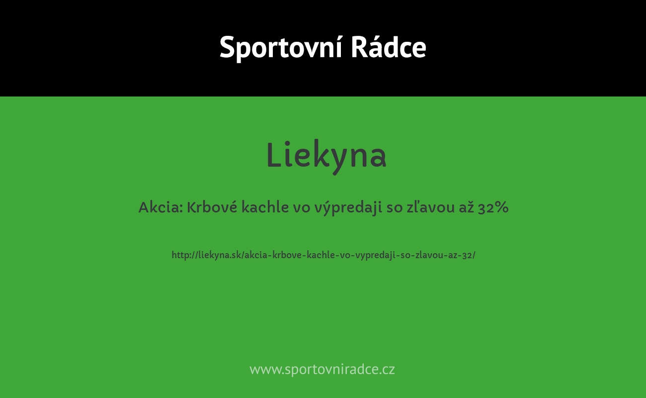 Akcia: Krbové kachle vo výpredaji so zľavou až 32%